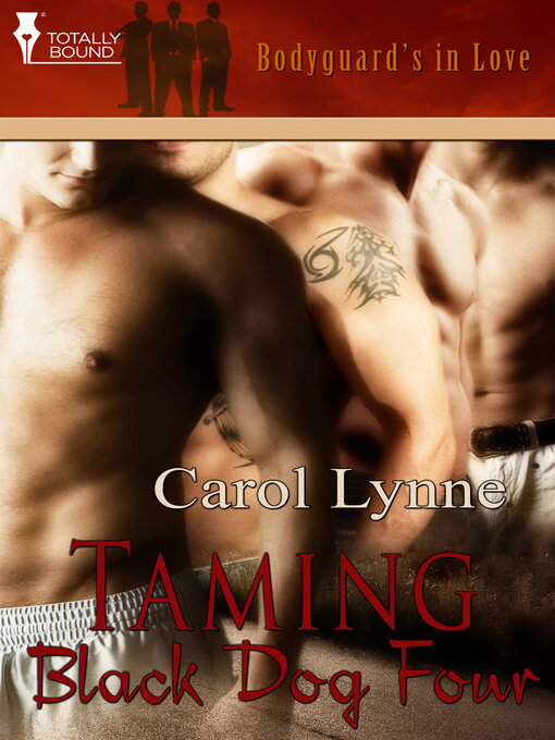 Title details for Taming BlackDog Four by Carol Lynne - Available